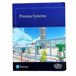 Process Systems Text Book by Pearson - NAPTA - by Gary Hicks